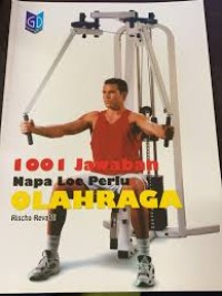 Image of 1001 Jawaban Napa Loe Perlu Olahraga