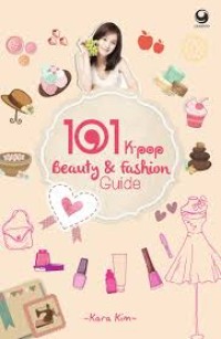 Image of 101 K-POP BEAUTY DAN FASHION GUIDE