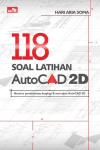Image of 118 Soal Latihan AutoCad 2D