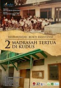 Image of 2 MADRASAH TERTUA DI KUDUS