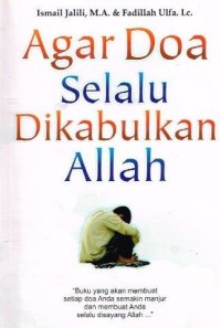 Image of AGAR DOA SELALU DIKABULKAN ALLAH