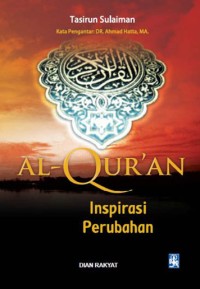 Image of AL-QUR'AN INSPIRASI PERUBAHAN
