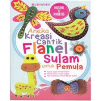 Image of ANEKA KREASI CANTIK FLANEL SULAM UNTUK PEMULA