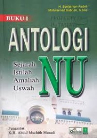 Image of ANTOLOGI SEJARAH ISTILAH AMALIAH USWAH NU