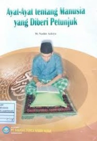 Image of AYAT-AYAT TENTANG MANUSIA YANG DIBERI PETUNJUK