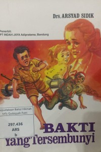 Image of BAKTI YANG TERSEMBUNYI