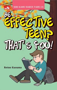 Image of BE EFFECTIVE TEEN? THAT'S YOU!