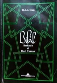 Image of BILAL BERKISAH DI HARI TUANYA