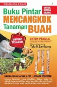 Image of BUKU PINTAR MENCANGKOK TANAMAN BUAH