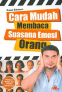 Image of CARA MUDAH MEMBACA SUASANA EMOSI ORANG