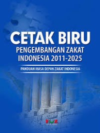 Image of CETAK BIRU PENGEMBANG ZAKAT INDONESIA 2011-2025
