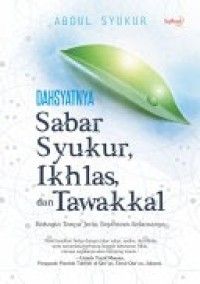 Image of DAHSYATNYA Sabar Syukur,Ikhlas,dan Tawakkal