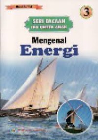Image of ENSIKLOPEDIA IPA UNTUK ANAK 3: MENGENAL ENERGI