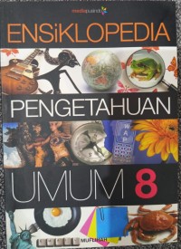 Image of ENSIKLOPEDIA PENGETAHUAN UMUM 8