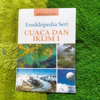 Image of ENSIKLOPEDIA SERI CUACA DAN IKLIM 1