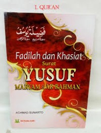 Image of FADILAH DAN KHASIAT SURAT YUSUF MARYAM DAN AR RAHMAN