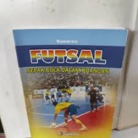 Image of FUTSAL SEPAK BOLA DALAM RUANGAN