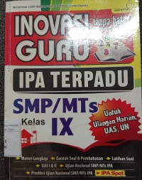 Image of INOVASI GURU TANPA BATAS IPA TERPADU SMP/MTS KELAS IX