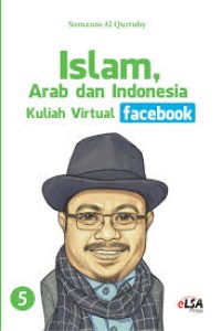 Image of ISLAM, ARAB DAN INDONESIA KULIAH VIRTUAL FACEBOOK 5