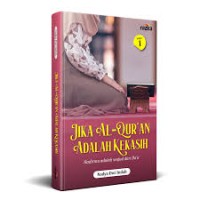 Image of JIKA AL-QURAN ADALAH KEKASIH