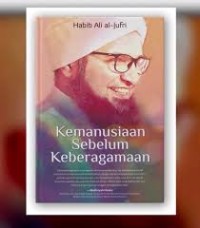 Image of KEMANUSIAAN SEBELUM KEBERAGAMAAN