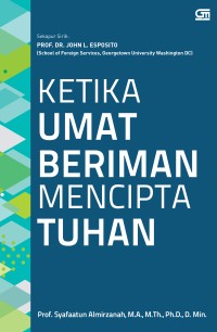 Image of KETIKA UMAT BERIMAN MENCIPTA TUHAN