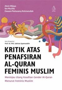Image of KRITIK ATAS  PENAFSIRAN AL-QURAN FEMINIS MUSLIM