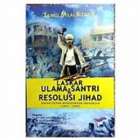 Image of LASKAR ULAMA-SANTRI &RESOLUSI JIHAD