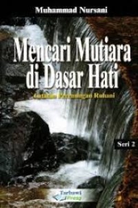 Image of MENCARI MUTIARA DI DASAR HATI