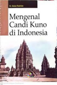 Image of MENGENAL CANDI KUNO DI INDONESIA