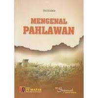 Image of MENGENAL PAHLAWAN