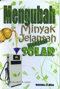 Image of MENGUBAH OLI BEKAS MENJADI SOLAR