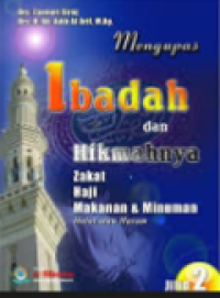 Image of MENGUPAS IBADAH DAN HIKMAHNYA Jilid 2