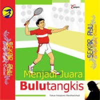 Image of MENJADI JUARA BULU TANGKIS