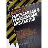 Image of MOTODE PERENCANAAN DAN PERANCANGAN ARSITEKTUR