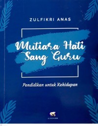 Image of MUTIARA HATI SANG GURU