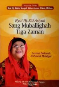 Image of NYAI HJ. SITI ASIYAH SANG MUBALLIGHAH TIGA ZAMAN