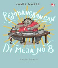 Image of PEMBANGKANGAN DI MEJA NO 8