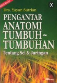Image of PENGANTAR ANATOMI TUMBUH-TUMBUHAN