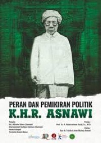 Image of PERAN DAN PEMIKIRAN POLITIK K.H.R.ASNAWI