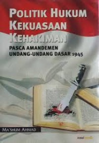 Image of POLITIK HUKUM KEKUASAAN KEHAKIMAN