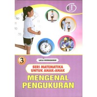 Image of SERI MATEMATIKA UNTUK ANAK ANAK MENGENAL PENGUKURAN