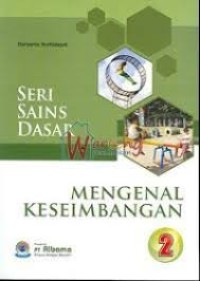 Image of SERI SAINS DASAR MENGENAL KESEIMBANAGAN