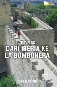 Image of TRAVELOG DARI IBERIA KE LA BOMBONERA
