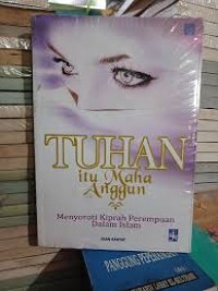 Image of TUHAN ITU MAHA ANGGUN