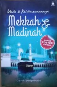 Image of UNIK & KEISTIMEWAANNNYA MEKKAH & MADINAH