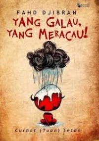Image of YANG GALAU,YANG MERACAU!